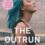 Unforgettable Journey of Resilience: A Review of The Outrun: A Memoir from Amazon Unforgettable Journey of Resilience: A Review of The Outrun: A Memoir from Amazon