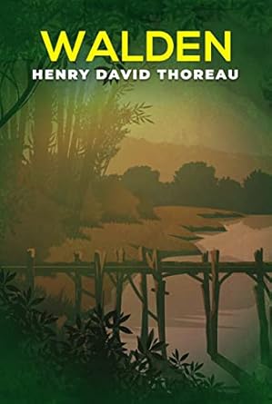 Discover the Timeless Wisdom of Nature: A Comprehensive Review of Walden