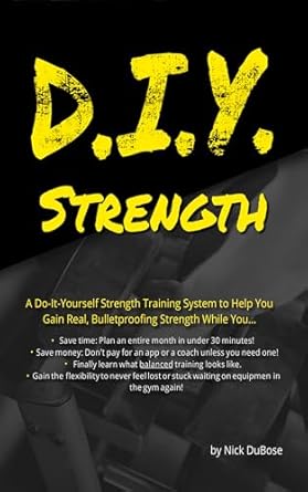 Transform Your Fitness Routine: A Comprehensive Review of D.I.Y. Strength: 3 Easy to Follow Templates for Planning Your Own Highly Effective 45-Minute Workouts, No Matter Your Equipment or Experience