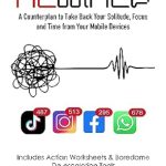 Unlock Your Focus: A Comprehensive Review of REWIRED: A Counterplan To Take Back Your Solitude, Focus And Time From Your Mobile Devices (Cognitive Development and Learning Methods)
