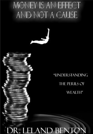 Unlock Financial Success: A Comprehensive Review of ‘Money Is an Effect and Not a Cause: How to Handle Money (Business & Investing Book 1)’