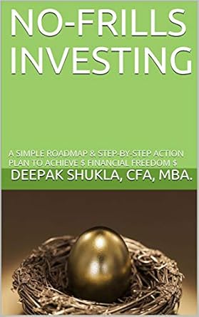 Unlock Your Financial Future: A Comprehensive Review of NO-FRILLS INVESTING: A SIMPLE ROADMAP & STEP-BY-STEP ACTION PLAN TO ACHIEVE $ FINANCIAL FREEDOM $