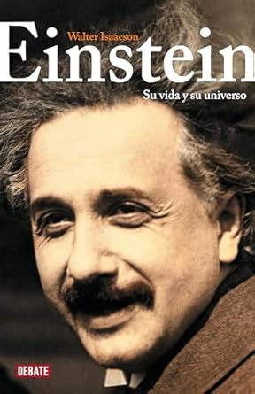 Discover the Genius of Einstein: A Captivating Review of ‘Einstein: Su vida y su universo (Spanish Edition)’