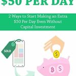Discover the Secrets to Financial Freedom with Our In-Depth Review: HOW TO MAKE  PER DAY: 2 Ways to Start Making an Extra  Per Day Even Without Capital Investment from Amazon