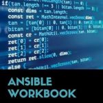 Unlock the Power of Automation: A Comprehensive Review of Ansible Workbook (English Edition) (A DevNetOps Series) Unlock the Power of Automation: A Comprehensive Review of Ansible Workbook (English Edition) (A DevNetOps Series)