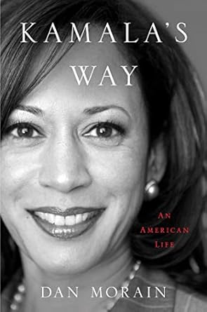 Unveiling the Journey: A Compelling Review of Kamala’s Way: An American Life