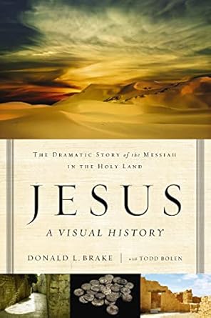 Discover the Fascinating Journey of Faith: Jesus, A Visual History: The Dramatic Story of the Messiah in the Holy Land