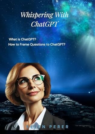Discover the Magic of AI Conversations: A Review of ‘Whispering With ChatGPT: Deep Conversations with AI’