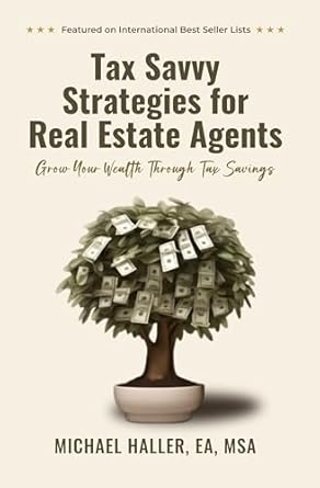 Discover the Secrets to Financial Success: A Review of ‘Tax Savvy Strategies for Real Estate Agents: Grow Your Wealth Through Tax Savings’