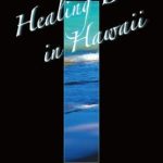 Discover the Transformative Journey: Healing Blue in Hawaii (Hawaii Photo Book Book 3) – A Captivating Visual Experience