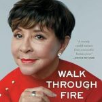 An Inspiring Journey of Resilience: A Review of ‘Walk Through Fire: A Memoir of Love, Loss, and Triumph’