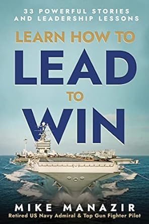 Discover Transformative Insights in Our Review of ‘Learn How to Lead to Win: 33 Powerful Stories and Leadership Lessons (Lead from the Heart, Book 1)’