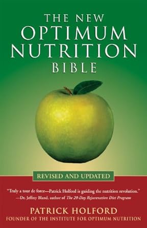 Unlock Your Health Potential: A Comprehensive Review of The New Optimum Nutrition Bible