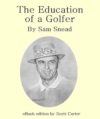 Discover the Secrets of the Game: A Compelling Review of The Education of a Golfer