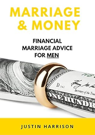 Unlock Financial Harmony: A Comprehensive Review of MARRIAGE & MONEY: FINANCIAL MARRIAGE ADVICE FOR MEN