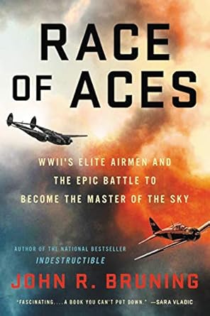 An Unforgettable Journey into Aerial Bravery: Review of Race of Aces: WWII’s Elite Airmen and the Epic Battle to Become the Master of the Sky