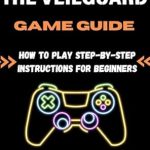 Essential Review: Mastering Dragon Age The Veilguard Game Guide – Step-by-Step Instructions for Beginners Essential Review: Mastering Dragon Age The Veilguard Game Guide – Step-by-Step Instructions for Beginners