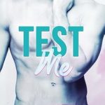 Discover the Thrills of School Life in ‘Test Me: An Extracurricular Activities Prequel Novella’ – A Captivating Read!