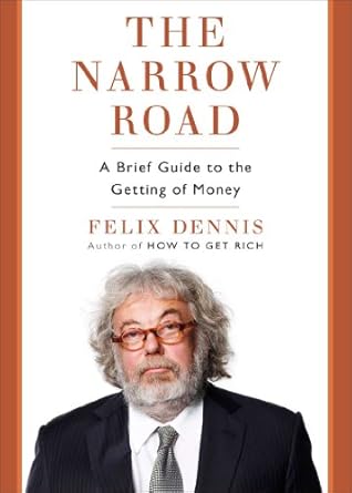 Unlock Your Financial Potential: A Comprehensive Review of The Narrow Road: A Brief Guide to the Getting of Money from Amazon