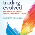 Unlock Your Trading Potential: A Comprehensive Review of ‘Trading Evolved: Anyone Can Build Killer Trading Strategies in Python’
