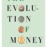 Unlocking Financial Insights: A Must-Read Review of The Evolution of Money