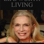 Discover the Transformative Insights: A Life Worth Living – A Must-Read for Personal Growth Enthusiasts! Discover the Transformative Insights: A Life Worth Living – A Must-Read for Personal Growth Enthusiasts!