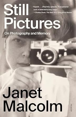 An Enthralling Exploration of Memory: Still Pictures: On Photography and Memory