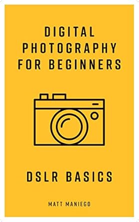 Unlock Your Creative Potential: A Comprehensive Review of ‘Digital Photography for Beginners: DSLR Edition’