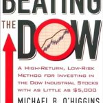 Unlock Wealth with Our Expert Review of ‘Beating the Dow Completely Revised and Updated: A High-Return, Low-Risk Method for Investing in the Dow Jones Industrial Stocks with as Little as ,000’ Unlock Wealth with Our Expert Review of ‘Beating the Dow Completely Revised and Updated: A High-Return, Low-Risk Method for Investing in the Dow Jones Industrial Stocks with as Little as ,000’