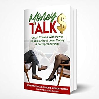 Discover the Secrets to Love and Wealth: A Review of Money TALK$: Uncut Convos With Power Couples About Love, Money & Entrepreneurship