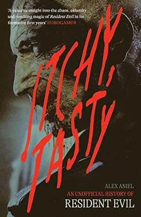 An Unforgettable Dive into Survival Horror: Itchy, Tasty: An Unofficial History of Resident Evil
