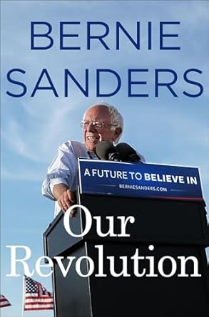 Discover Why ‘Our Revolution: A Future to Believe In’ Will Inspire You to Take Action!
