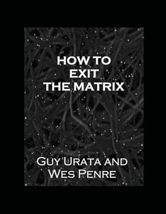 Unlocking Freedom: A Comprehensive Review of ‘How to Exit the Matrix’ – Your Guide to Breaking Free