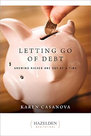 Transform Your Financial Future: A Review of Letting Go of Debt: Growing Richer One Day at a Time (Hazelden Meditations)