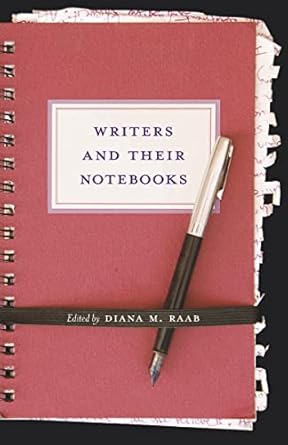 Unlocking Creativity: A Deep Dive into *Writers and Their Notebooks* – A Must-Read for Aspiring Authors!