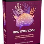 Unlock Your Full Potential: A Review of ‘Mind Over Code: Avoid Burnout and Boost Your Brain as a Developer (CodeCraft Chronicles)’ Unlock Your Full Potential: A Review of ‘Mind Over Code: Avoid Burnout and Boost Your Brain as a Developer (CodeCraft Chronicles)’