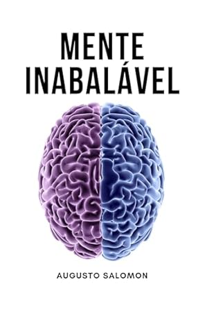 Transform Your Mindset: A Compelling Review of Mente Inabalável (Portuguese Edition) for Unshakeable Resilience
