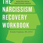 Transform Your Healing Journey: A Comprehensive Review of The Narcissism Recovery Workbook: Skills for Healing from Emotional Abuse (Companion – The Narcissism Recovery Journal)
