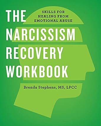 Transform Your Healing Journey: A Comprehensive Review of The Narcissism Recovery Workbook: Skills for Healing from Emotional Abuse (Companion – The Narcissism Recovery Journal)
