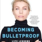 Transform Your Life: A Comprehensive Review of ‘Becoming Bulletproof: Protect Yourself, Read People, Influence Situations, and Live Fearlessly’ Transform Your Life: A Comprehensive Review of ‘Becoming Bulletproof: Protect Yourself, Read People, Influence Situations, and Live Fearlessly’