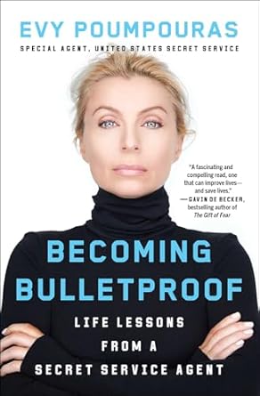 Transform Your Life: A Comprehensive Review of ‘Becoming Bulletproof: Protect Yourself, Read People, Influence Situations, and Live Fearlessly’