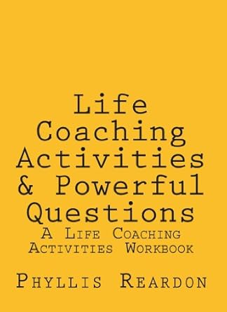 Transform Your Journey: A Comprehensive Review of Life Coaching Activities & Powerful Questions