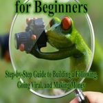 Unlocking TikTok Success: A Comprehensive Review of ‘TikTok Marketing for Beginners Step-by-Step Guide to Building a Following, Going Viral, and Making Money from Amazon’ Unlocking TikTok Success: A Comprehensive Review of ‘TikTok Marketing for Beginners Step-by-Step Guide to Building a Following, Going Viral, and Making Money from Amazon’