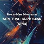 Discover the Secrets to Profitable NFT Investments: A Comprehensive Review of ‘How to Make Money from Non-Fungible Tokens (NFTs)’