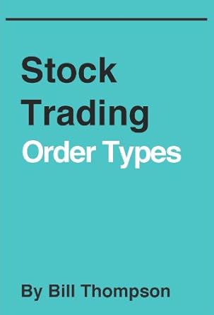 Essential Insights: A Comprehensive Review of ‘Stock Trading – Order Types’ for Every Trader