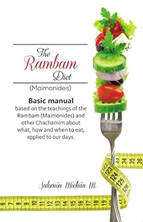 Discover the Secrets to Healthy Living: A Comprehensive Review of The Rambam Diet (Maimonides)