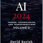 Must-Read Insights: AI 2024: Trends, Technologies, and Transformations Revealed