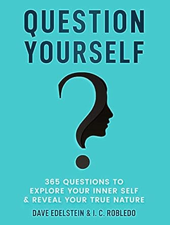 Transform Your Perspective: A Comprehensive Review of ‘Question Yourself: 365 Questions to Explore Your Inner Self & Reveal Your True Nature (Master Your Mind, Revolutionize Your Life Series)’