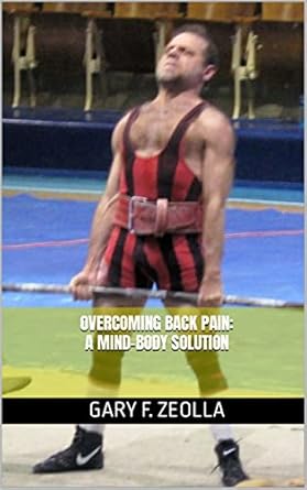 Discover the Secrets to Relief: A Comprehensive Review of Overcoming Back Pain: A Mind-Body Solution (Powerlifting and Back Pain Book 2)