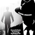 Unlock Success with Expert Insights: A Review of ‘100 Steps to Power: The Art of Manipulation and Subtle Control – Powerful Techniques, Dark Psychology, Controlling People for Protection, Dominance and Success’